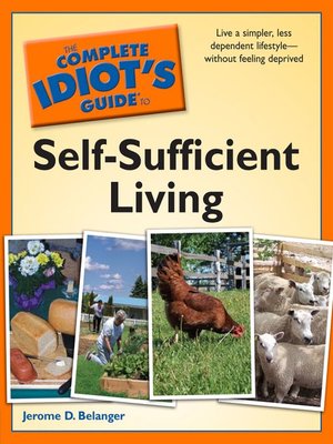 cover image of The Complete Idiot's Guide to Self-Sufficient Living